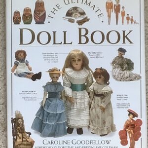 Item# B004, Caroline Goodfellow “The Ultimate Doll Book”